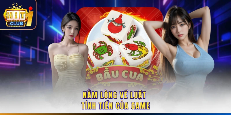 Nằm lòng về luật tính tiền của game